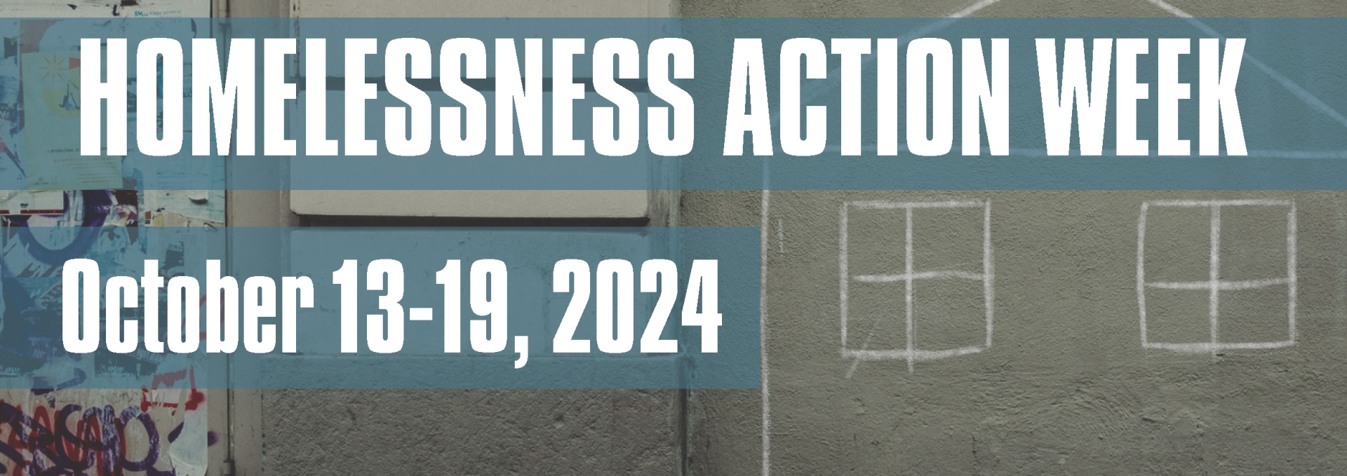 Homelessness Action Week October 13-19, 2024