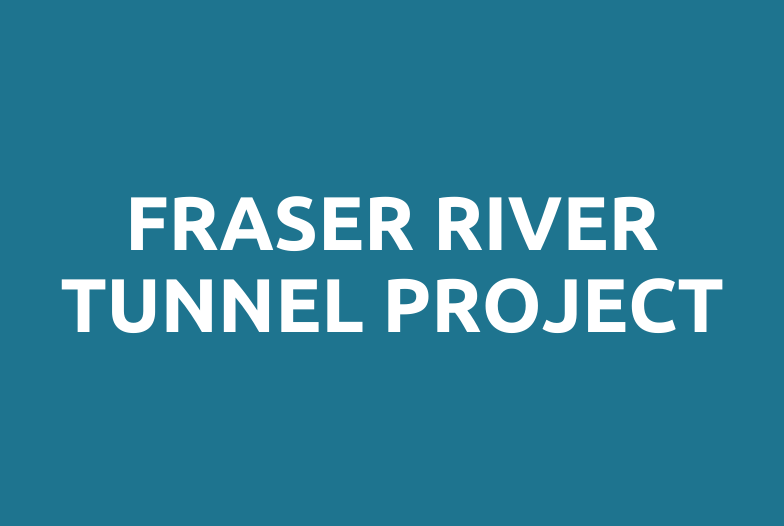 Fraser River Tunnel Project