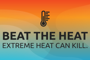 Beat the Heat banner - Extreme heat can kill