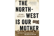 Photograph of The North-West Is Our Mother book cover